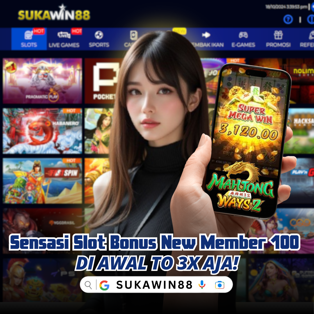 SUKAWIN88 ≡ Sensasi Slot Bonus New Member 100 di Awal TO 3x Aja!